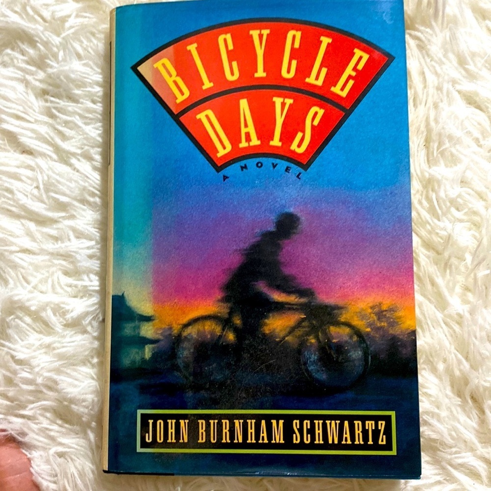 BICYCLE DAYS  A NOVEL By JOHN BURNHAM SCHWARTZ  Hardback GUC